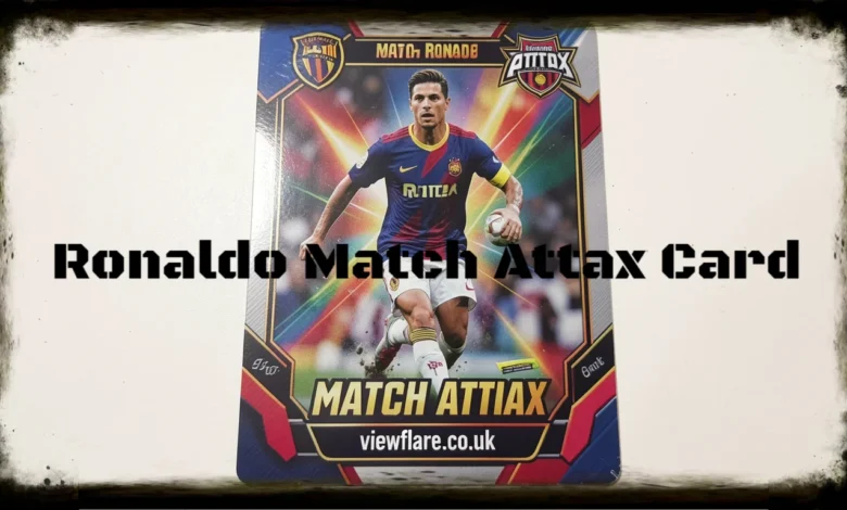 Ronaldo Match Attax Card