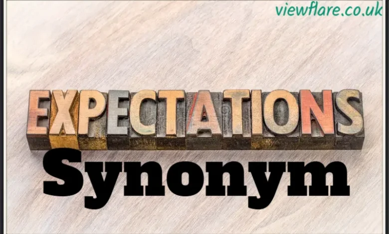 Expectations Synonym
