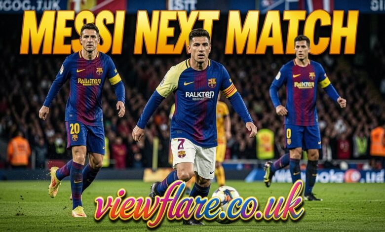messi next match